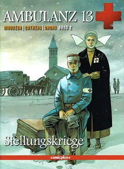 Ambulanz 13: Stellungskriege